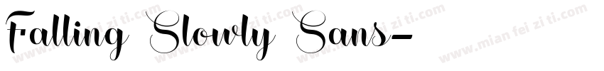 Falling Slowly Sans字体转换